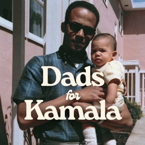 Dads for Kamala is a group of dads, getting in formation.